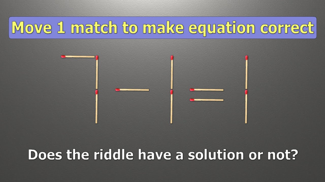 Match puzzle - move 1 match to make equation correct | Matchstick puzzle 7-1=1