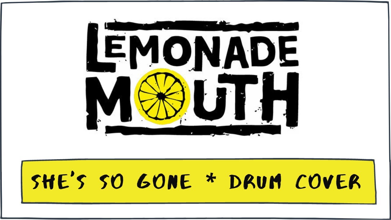 Lemonade Mouth She's So Gone (DRUM COVER) YouTube