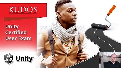 Unity Certified User Exam Overview