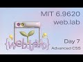 MIT web.lab (6.962) - Day 7: Advanced CSS