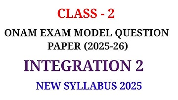 CLASS 2 INTEGRATION DAY 2 ONAM EXAM MODEL QUESTION PAPER | STD 2 UDGRADHANAM DAY 2
