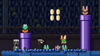 An undercastle preview