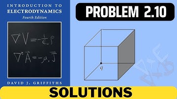 Griffiths Problem 2.10 solution | introduction to electrodynamics (4th Edition) Griffiths solutions
