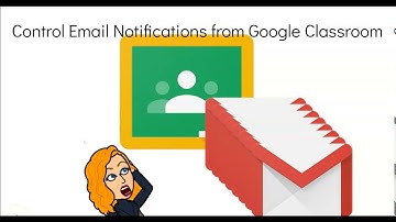 Turn off Email Notifications in Google Classroom