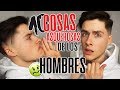 10 COSAS que las chicas NO SABEN de los HOMBRES **ASQUEROSAS**