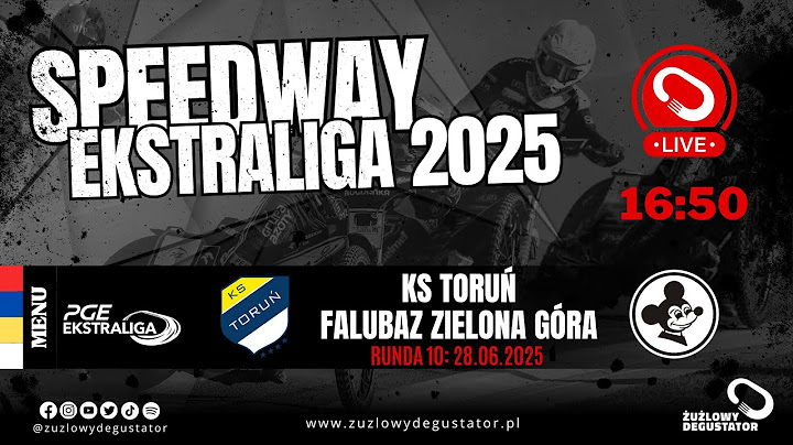 Oglądamy: KS Toruń - Falubaz Zielona Góra (BRAK WIDOKU MECZU) 29.06.2025