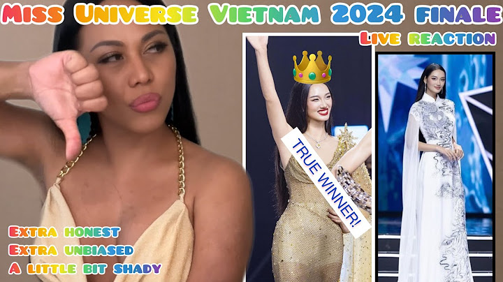 REACTION to Miss Universe Vietnam 2024 | First runner up is the TRUE WINNER!
