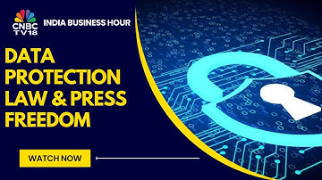 Gegevensbeschermingsregels in 10 dagen: impact op de mediavrijheid | India Business Hour