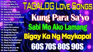 Pamatay Lumang Kantaโจ Pure Tagalog Pinoy Old Love Songs ๐นMga Lumang Tugtugin 60s 70s 80s 90s#04