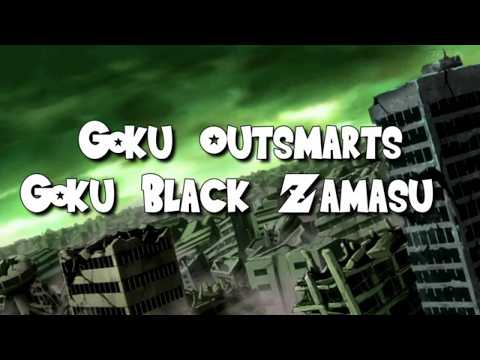 Goku Outsmarts Goku Black & Zamasu [Dragon Ball Z Skit]