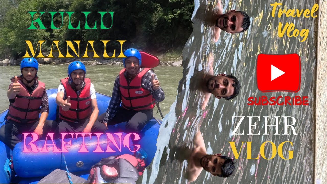 😳 RAFTING 🔥 KULLU MNALI ️ KASOL TRIP 🔥@zehr8219 - YouTube