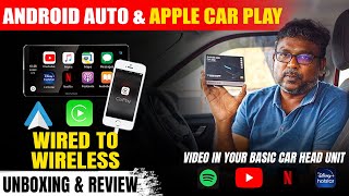 உங்க கார்ல music systemல வீடியோ பாக்கணுமா ? Wired Android auto & Car play to wireless ! Review