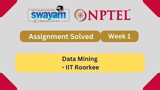 Data Mining Week 1 || NPTEL ANSWERS 2024 #nptel #nptel2024 || NPTEL 2024