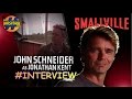 John Schneider (Jonathan Kent) Reflects About His Time on Smallville