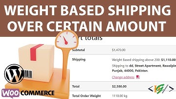 How to Apply Weight Based Shipping Over Certain Amount in WooCommerce WordPress