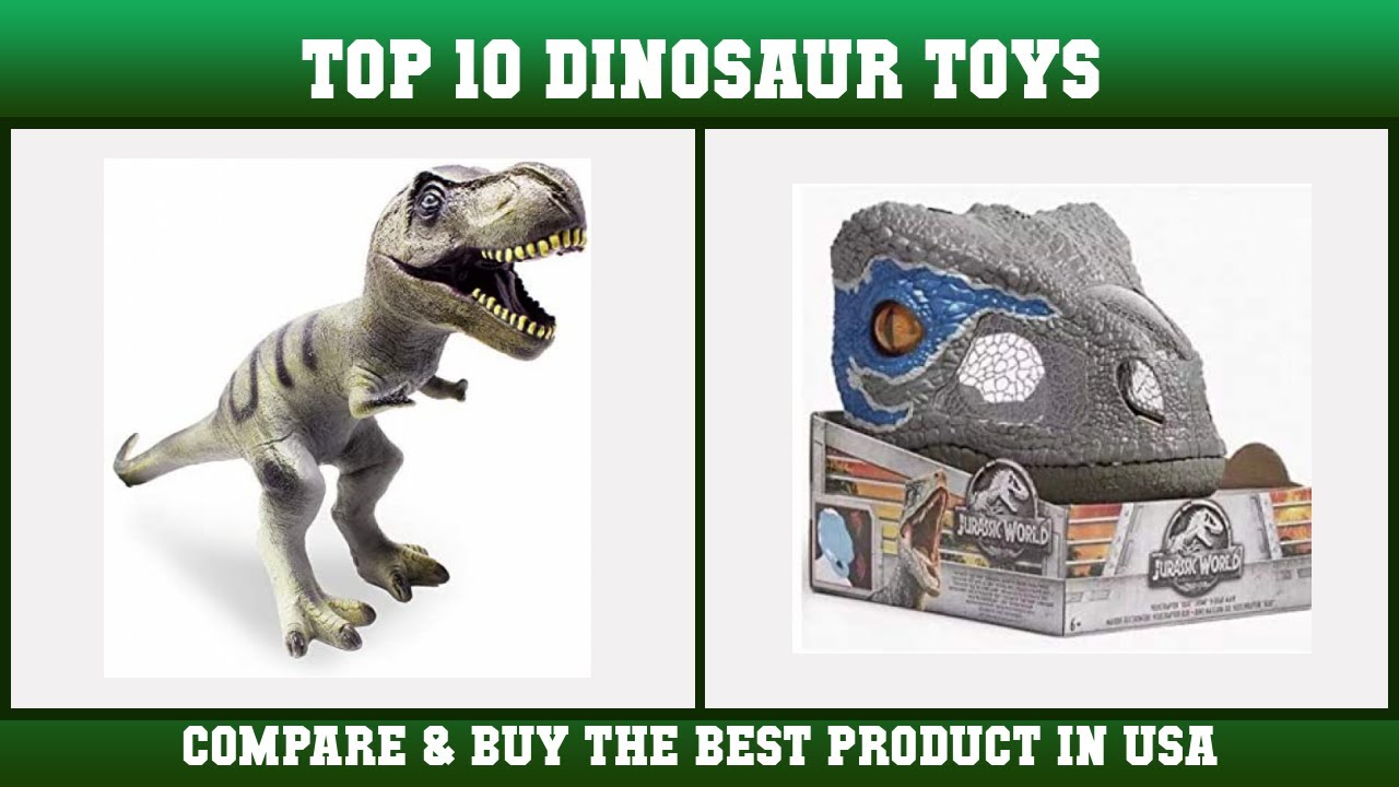 Top 10 Dinosaur Toys to buy in USA 2021 | Price & Review
