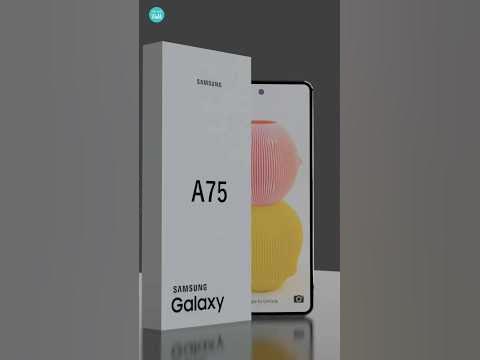 Samsung Galaxy A75 - First Look - YouTube