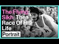 The Flying Sikh: The Race Of His Life