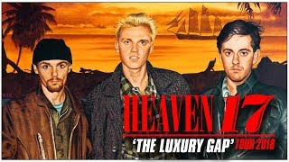 HEAVEN 17 - The Best Kept Secret (Live in London 2018) HD