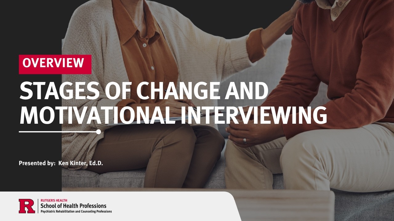 Stages of Change and Motivational Interviewing