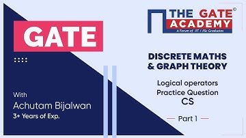 Logical Operators - Practice Question of DMGT | Part - 1 | GATE  Free Lectures | CSE