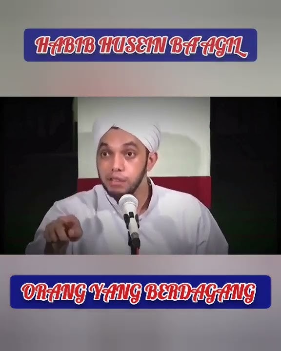 INI AKHIR ZAMAN CERAMAH HABIB HUSEIN BA'AGIL ARRIDWAN TUBAN