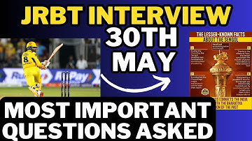 JRBT Interview 2023 | Most important Questions Asked on 30th May 2023 | #jrbt #tpsc