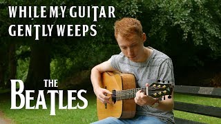 PDF Sample The Beatles - While My Guitar Gently Weeps - Fingerstyle Guitar Cover guitar tab & chords by James Bartholomew.