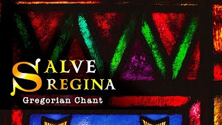 “Salve Regina” • (Gregorian Chant)