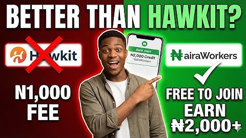 Better Than Hawkit? Earn N2,000 Weekly on NairaWorkers (No Signup Fee!)