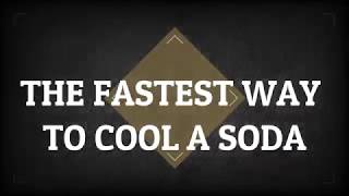 THE FASTEST WAY TO COOL A SODA screenshot 5