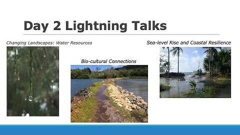 2020 PI-CASC Science Summit: Climate Adaptation Research and Management Lightning Talks 2