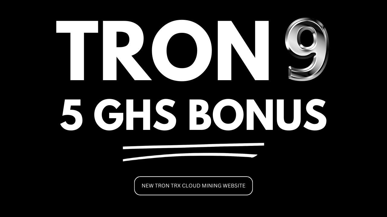 Free Trx | New Cloud Mining Site | 5Ghs Hash Power Bonus | Earning Site