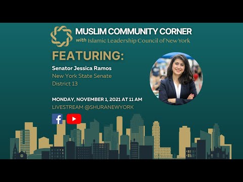 Muslim Community Corner: Conversation with Senator Jessica Ramos on Labor Issues and Taxi Medallion Crisis