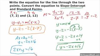 Writing Linear Equations in 3 Forms Given 2 Points