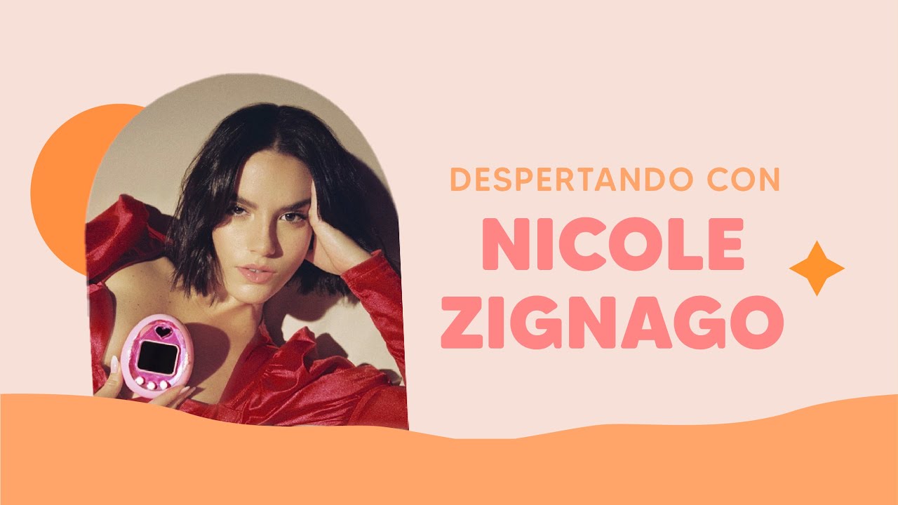 NICOLE ZIGNAGO revela sus TIPS para una MAÑANA PERFECTA