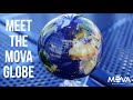 Meet the mova globe