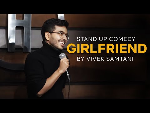 "Ladki" - Stand Up Comedy by Vivek Samtani