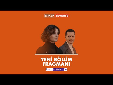 Erkek Severse 3. Bölüm Fragmanı