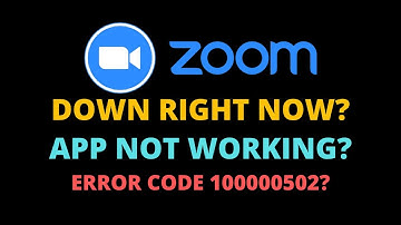 Is Zoom Down? - Zoom Outage - Zoom Error Code 100000502 - NSWEducation Zoom Down