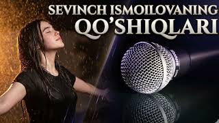 Sevinch Ismoilova Qoshiqlar Toplami 2026