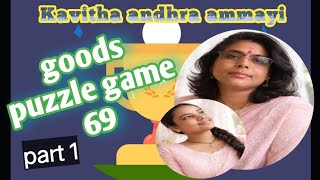 Goods puzzle gaming level 69 part 1