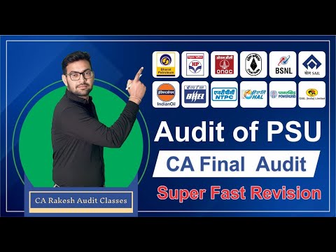PSU Audit I Revision I CA Final Audit Nov -23 Exams I CA Rakesh ...
