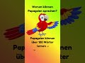 👉Wusstest du das?🦜 Papagei