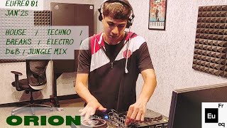 #EuFreq 01 Jan'25 by ORION - House / Techno/ Breaks / Electro / D\u0026B/ Jungle