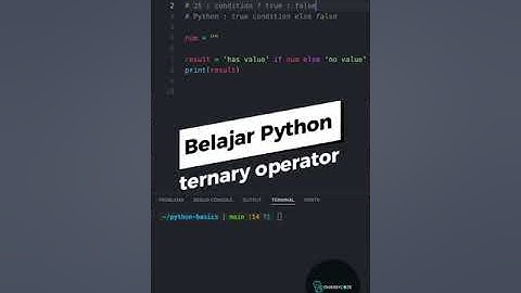 Belajar Python Dasar Untuk Pemula - ternary operator