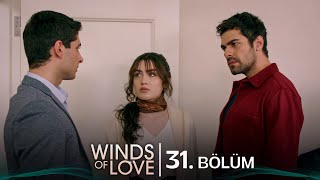Rüzgarlı Tepe 31. Bölüm Winds Of Love Episode 31