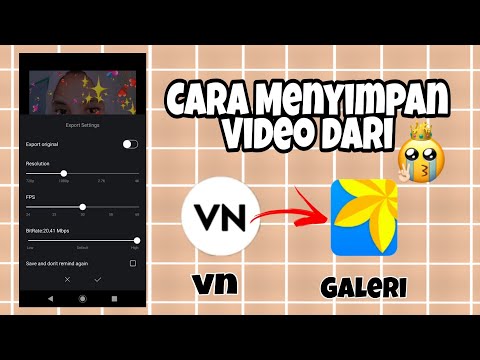 mudah & simple ✨🔥 !!Cara Menyimpan video dari Vn ke galeri HP kita