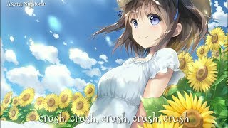[Nightcore] - Crush / Lyrics