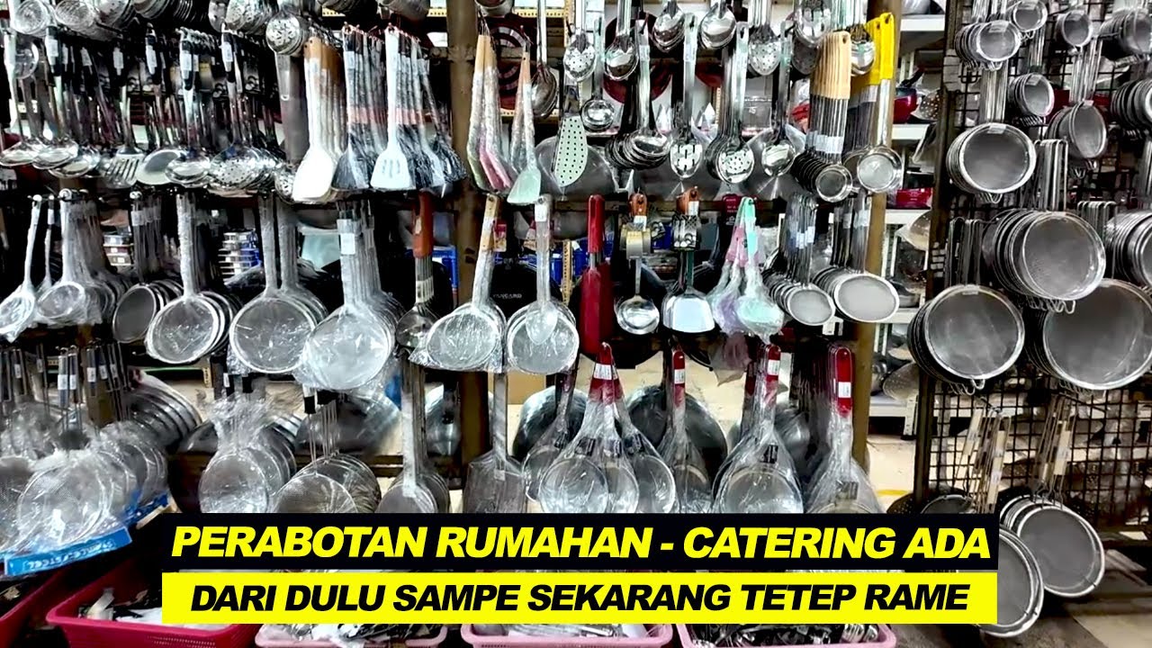 Termasuk Toko Jadul Gak Pernah Sepi, Perabotan Rumah Sampe Buat Catering Ada, Perabotan Jaksel